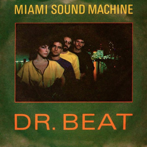 MIAMI SOUND MACHINE - Dr. Beat
