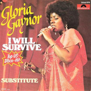 GLORIA GAYNOR - I Will Survive