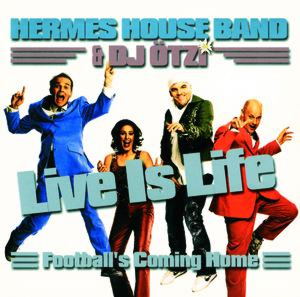 HERMES HOUSE BAND - Live Is Life
