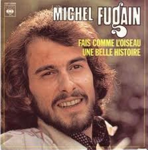 MICHEL FUGAIN - Une Belle Histoire