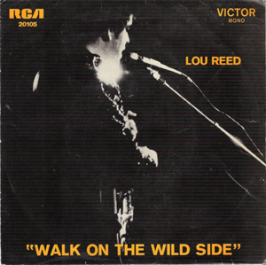 LOU REED - Walk On The Wild Side