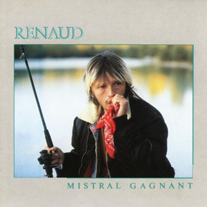 RENAUD - Mistral Gagnant