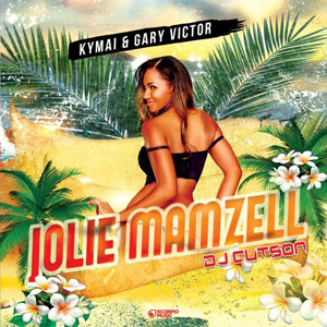 KYMAI - Jolie Mamzell (feat. Gary Victor)