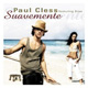 PAUL CLESS - Suavemente